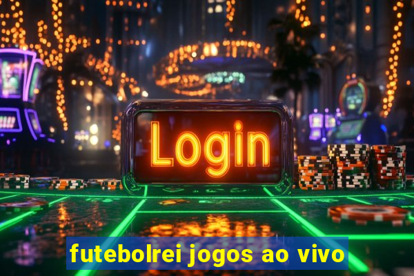 futebolrei jogos ao vivo